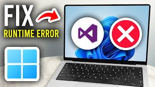 How To Fix Microsoft Visual C++ Runtime Error - Step By Step