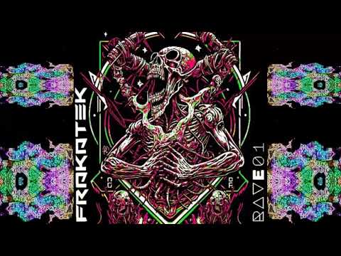 FraKaTeK - MASSIVE ∆ RAVE 01 ∆