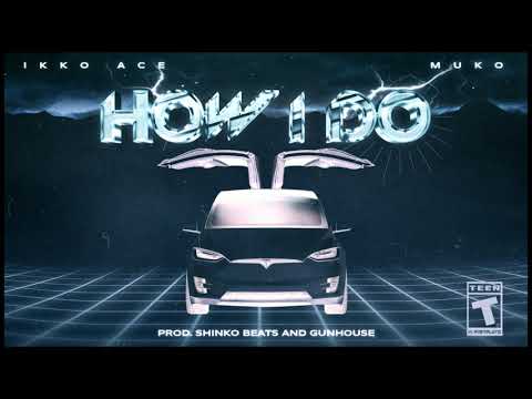 How I Do [OFFICIAL AUDIO]