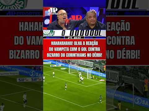 NÃO CHORA, VAMPETA! HAHAHA! REAÇÃO AO GOL CONTRA BIZARRO DO CORINTHIANS PARA O PALMEIRAS!