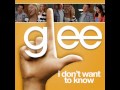 Glee - I Don't Want To Know (Acapella) 