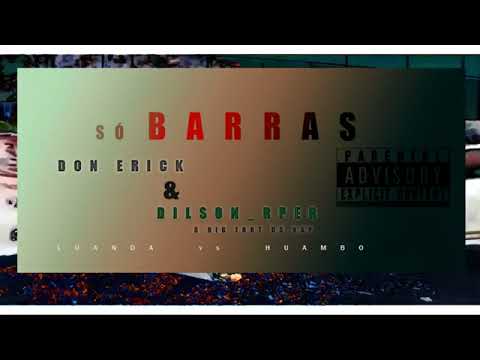 Dílson Rpper feat Don Erick__ Freestyle Só barras