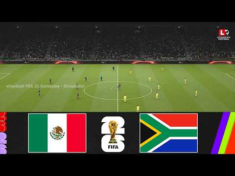 Mexico vs South Africa | 2026 World Cup | eFootball PES 21 Gameplay - Simulation