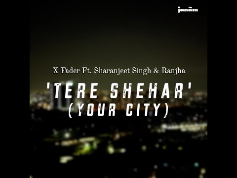 'Tere Shehar' (Your City) | Video Directed by Soheb Baba | LATEST PUNJABI SONGS 2024