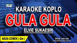 Download lagu GULA GULA - Karaoke Koplo Nada Wanita ( Elvie Sukaesih ) mp3