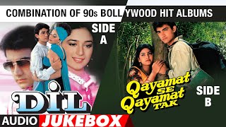 Combination Of 90’S Bollywood Hit Albums | Dil & Qayamat Se Qayamat Tak (Audio) Jukebox