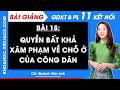 Bài giảng KTPL 11 Bài 18. Quyền bất khả xâm phạm về chỗ ở của công dân