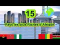 Les 15 Pays les plus Riches d’Afrique