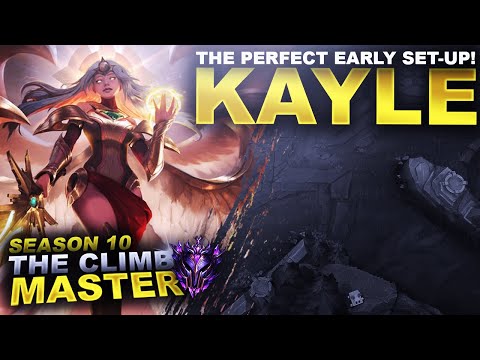 THE PERFECT SET-UP FOR KAYLE! - Climb to Master Season 10 | League of Legends