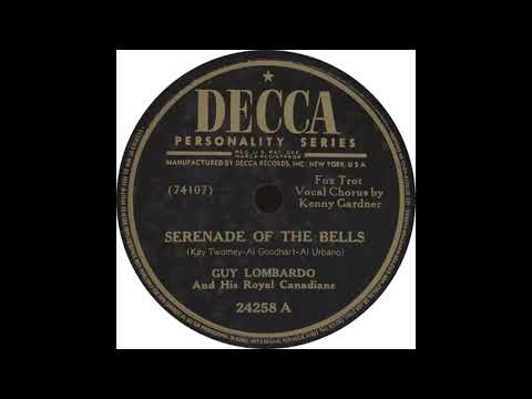 Decca 24258 A - Serenade Of The Bells - Guy Lombardo and his Royal Canadians