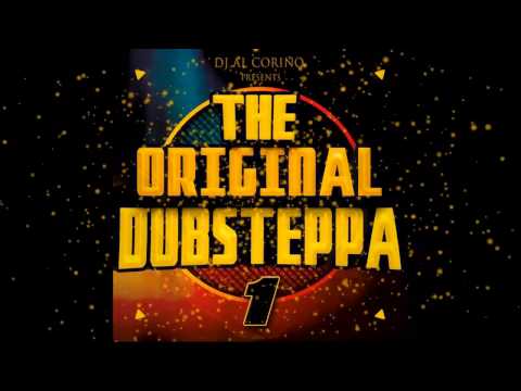 Reggae Dubstep Mix The Original Dubsteppa Snippet Dj Al Corino