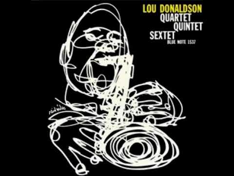 Lou Donaldson - Quartet / Quintet / Sextet (1954)