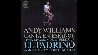 ANDY WILLIAMS canta en español Tema de amor de El Padrino - Imagine   SP 1972