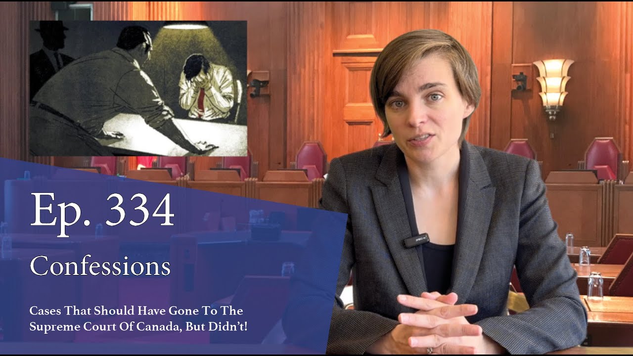 Confessions: Cases That Should Have Gone to the Supreme Court of Canada, But Didn’t!