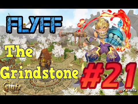 [Grindstone] Flyff - Episode 21: Punchin' Like A Train!