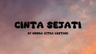 Download lagu Cinta Sejati I Bunga Citra Lestari I Lirik Lagu mp3 Download lagu Cinta Sejati I Bunga Citra Lestari I Lirik Lagu mp3