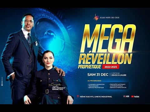 MEGA RÉVEILLON PROPHETIQUE AVEC LE PROPHÈTE JOËL FRANCIS TATU