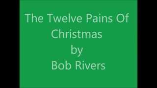 The 12 Pains of Christmas by Bob Rivers
