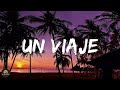 Jotaerre Un Viaje Letra Lyrics
