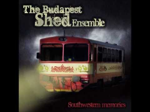 The Budapest Shed Ensemble - Empire of Dirt