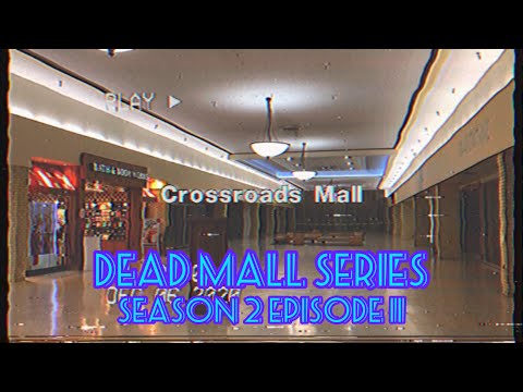 Dead Malls Season 2 Episode 11 - Crossroads Mall Fort Dodge Revisited
