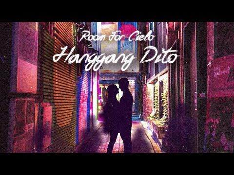 Room for Cielo - Hanggang Dito (Official Audio)