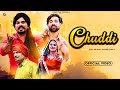 Chuddi Official Video Sandeep Surila Yogi Anjana Rammehar Mahla New Haryanvi Songs 2025