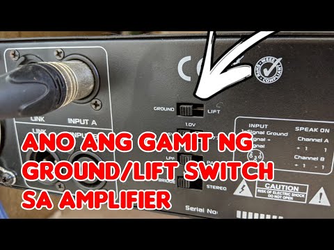 GROUND LIFT | ANO ANG GAMIT SA AMPLIFIER
