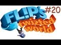 Flip 39 s Twisted World Playthrough Part 20 w Commentar