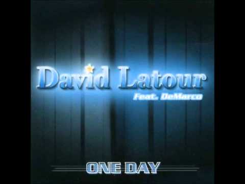 David Latour   One Day Dj Fire Rmx