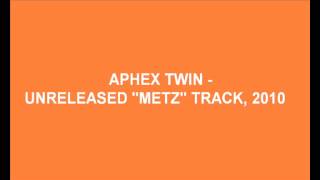 Aphex Twin - XMAS_EVET10 (live in 2010, aka the "Metz Track")