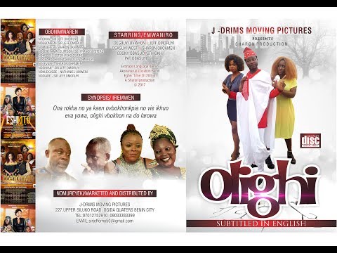 Latest Benin Movie (Olighi Episode one)