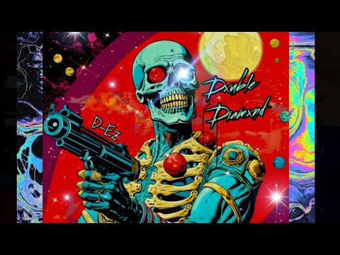 D-Ez - Dxuble Diamxnd