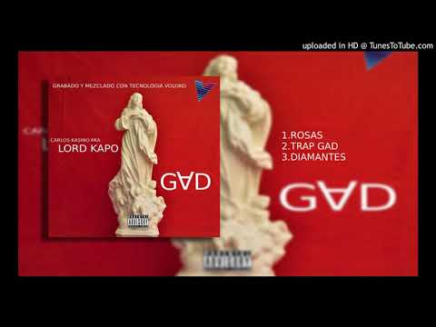 LORD KAPO - "GAD" (Full Ep) by Carlos Kasino