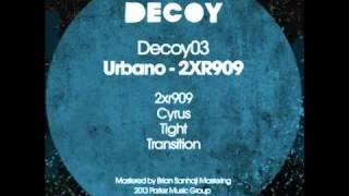 Urbano - Tight [ Decoy 003 ]