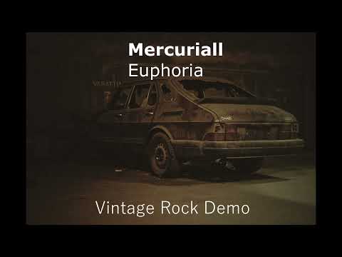 Mercuriall Euphoria -- Vintage rock (demo)