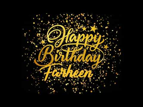 Happy Birthday Farheen 🎂 | Wishing You The Best Always 🥰