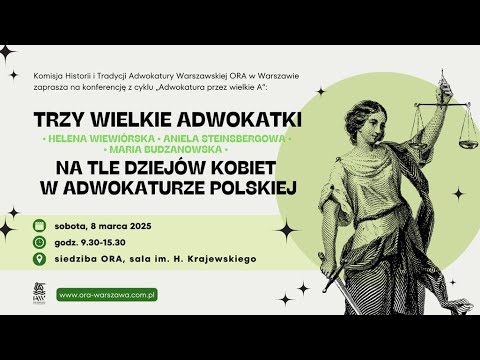Konferencja z cyklu „Adwokatura przez wielkie A” – sobota, 8 marca 2025 r.