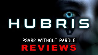 Hubris | PSVR2 REVIEW
