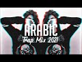 Best Arabic Trap Music Mix 2021 Arabic Trap Arabic Beat Instrumental ️