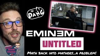 Eminem - Untitled (UK Reaction) | MATH BACK INTO MATHERS ...IS A PROBLEM!