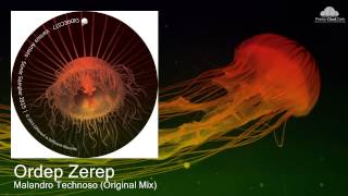 Ordep Zerep - Malandro Technoso (Original Mix)