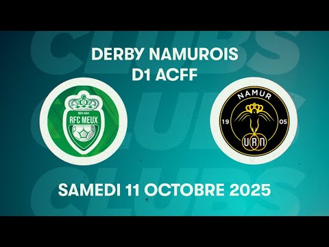 🔥 DERBY TIME ! RFC Meux – UR Namur 🔥