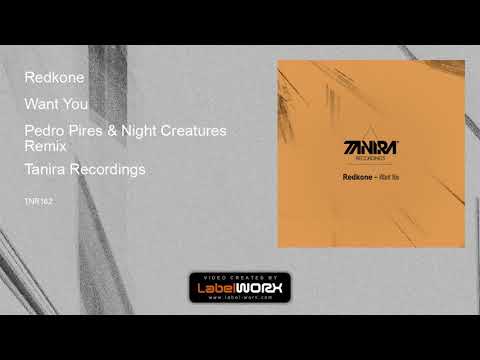 Redkone - Want You (Pedro Pires & Night Creatures Remix)