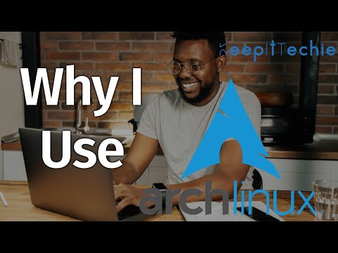 Arch Linux | Why I Use Over Other Distros