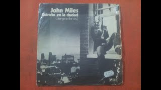 JOHN MILES.(STAND UP.(AND GIVE ME A REASON.(PONTE DE PIE.(Y DAME UNA RAZON.)(7&#39;&#39;.)(1977.)