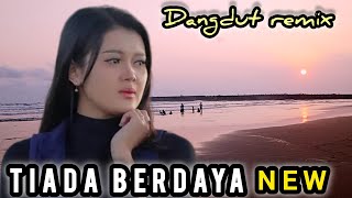 Download lagu Tiada berdaya mirnawati cofer dangdut remix kenangan syahdu mp3