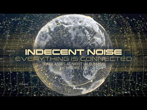 Indecent Noise featuring Noire Lee - Sunglasses At Night