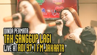 Download lagu Dinda Permata - Tak Sanggup Lagi [Live Session - RDI] mp3