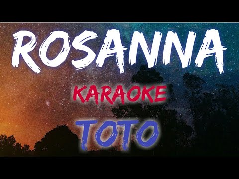 ROSANNA - TOTO (KARAOKE / INSTRUMENTAL VERSION)